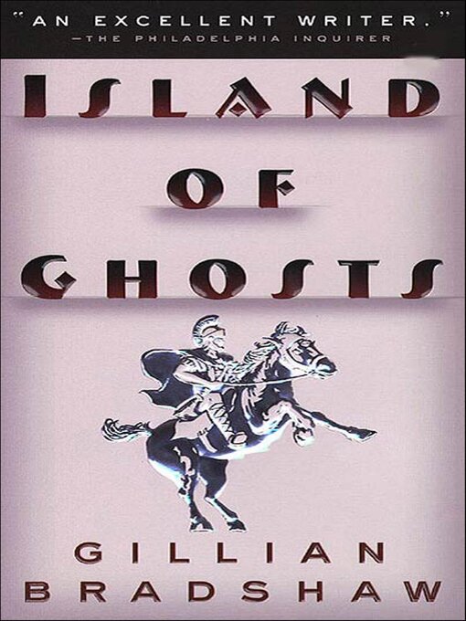 Title details for Island of Ghosts by Gillian Bradshaw - Available